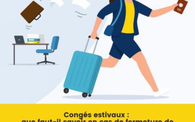 Congés estivaux : fermeture temporaire de l’établissement