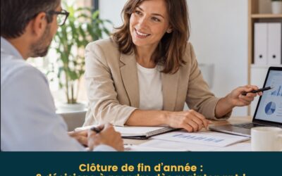 Clôture de fin d&rsquo;année : 3 décisions à prendre dès maintenant !
